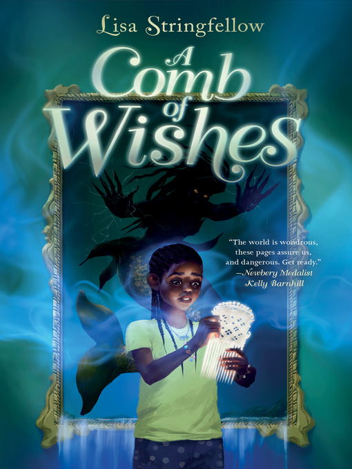 Title details for A Comb of Wishes by Lisa Stringfellow - Available